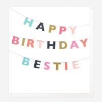 Happy Birthday Bestie Card By Caroline Gardner