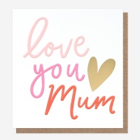 Love You Mum Heart Card By Caroline Gardner