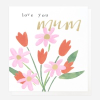 Love You Mum Card From Caroline Gardner